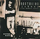 Southside Johnny & the Asbury Jukes - Better Days