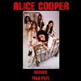 Alice Cooper - Demos 1968-1973