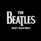 The Beatles - Past Masters