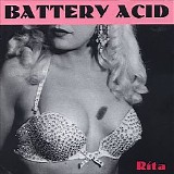 Battery Acid - Rita