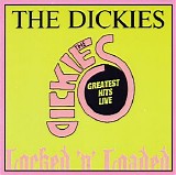 The Dickies - Locked 'N' Loaded