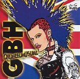 GBH - Cruel & Unusual