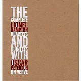 Hampton, Lionel (Lionel Hampton) With Oscar Peterson - The Complete Lionel Hampton Quartets And Quintets With Oscar Peterson On Verve