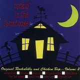 Various artists - Rockin' In The Farmhouse - Original Rockabilly And Chicken Bop... Volume 2