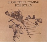 Bob Dylan - Slow Train Coming