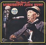 Mississippi John Hurt - The Best Of Mississippi John Hurt