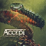 Accept - Too Mean To Die