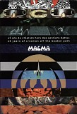 Magma - 45 Ans De Création Hors Des Sentiers Battus