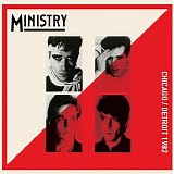 Ministry - Chicago / Detroit 1982