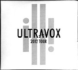 Ultravox - 2012 Tour (Live In Hammersmith)