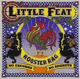 Little Feat - Rooster Rag