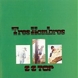 ZZ Top - Tres Hombres