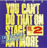 Frank Zappa - You Can't Do That on Stage Anymore, Volume 2