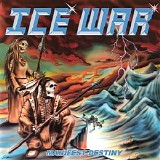 Ice War - Manifest Destiny
