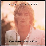 Rod Stewart - Foot Loose & Fancy Free