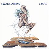 Golden Earring - Switch