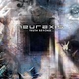 Neuraxis - Truth Beyond...