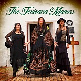 The Texicana Mamas - The Texicana Mamas