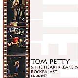 Tom Petty & The Heartbreakers - Rockpalast 1977