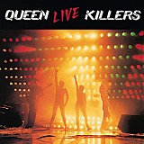 Queen - Live Killers