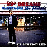 Eli "Paperboy" Reed - 99 Cent Dreams