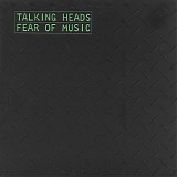 Talking Heads - Fear Of Music