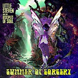 Little Steven & The Disciples Of Soul - Summer Of Sorcery