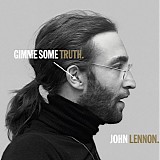 John Lennon - Gimme Some Truth.