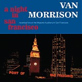 Van Morrison - A Night In San Francisco