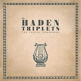 The Haden Triplets - The Family Songbook