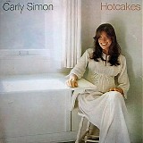 Carly Simon - Hotcakes