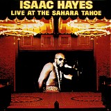 Isaac Hayes - Live At The Sahara Tahoe