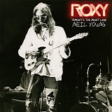 Neil Young - ROXY: Tonight's The Night Live