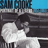 Sam Cooke - Portrait Of A Legend 1951-1964