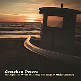 Gretchen Peters - The Night You Wrote That Song: The Songs Of Mickey Newbury