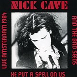 Nick Cave & The Bad Seeds - He Put A Spell On Us