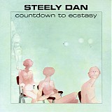 Steely Dan - Countdown To Ecstasy