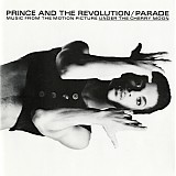 Prince And The Revolution - Parade: Music From The Motion Picture Under The Cherry Moon
