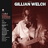 Gillian Welch - Boots No. 2: The Lost Songs, Vol. 3