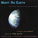 Tom Waits - Night On Earth (Original Soundtrack Recording)