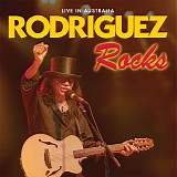 Sixto Rodriguez - Rodriguez Rocks: Live In Australia