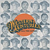 Western Centuries - Call The Captain
