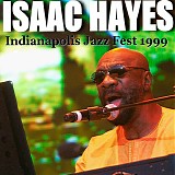 Isaac Hayes - Indianapolis Jazz Fest 1999