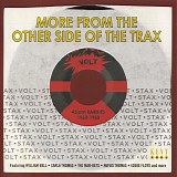 Various artists - More From The Other Side Of The Trax: Stax-Volt 45rpm Rarities 1960-1968
