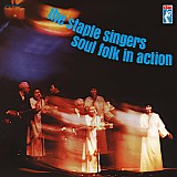 The Staple Singers - Soul Folk In Action