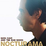 Nick Cave & The Bad Seeds - Nocturama
