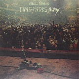 Neil Young - Time Fades Away