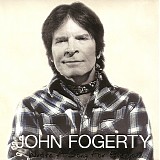 John Fogerty - Wrote A Song For Everyone