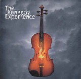The Kennedy Experience - The Kennedy Experience