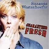 Suzanne Westenhoefer - Guaranteed Fresh